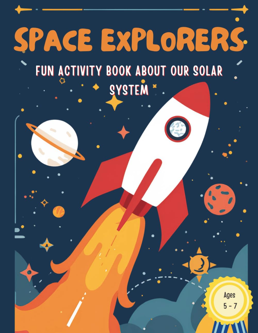 Space Explorers: Activity Book