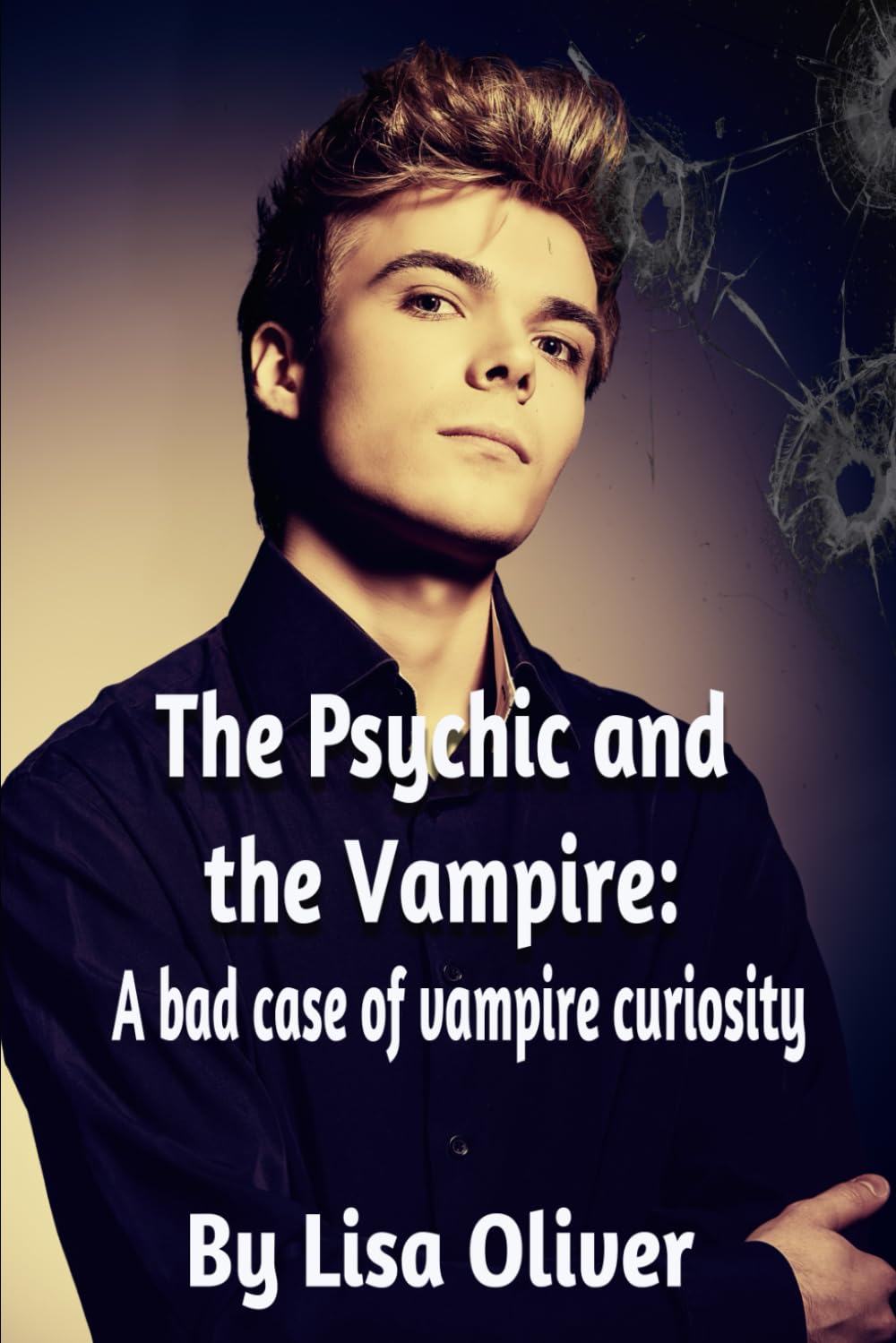 The Psychic and the Vampire: A Bad Case of Vampire Curiosity: 2