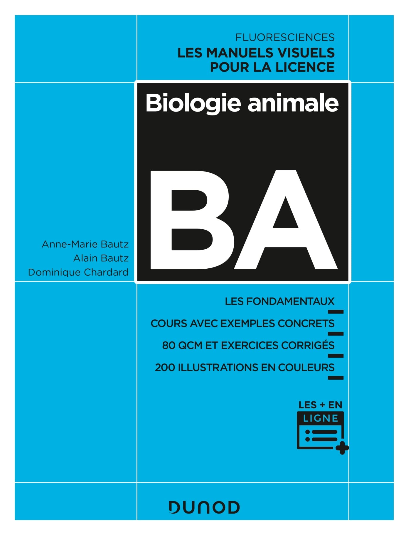 Biologie animale: Les fondamentaux, Cours avec exemples concrets, 80 QCM et exercices corrigés