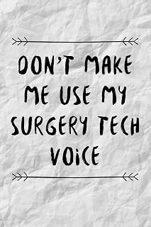 Dont Make Surgery Tech Voice