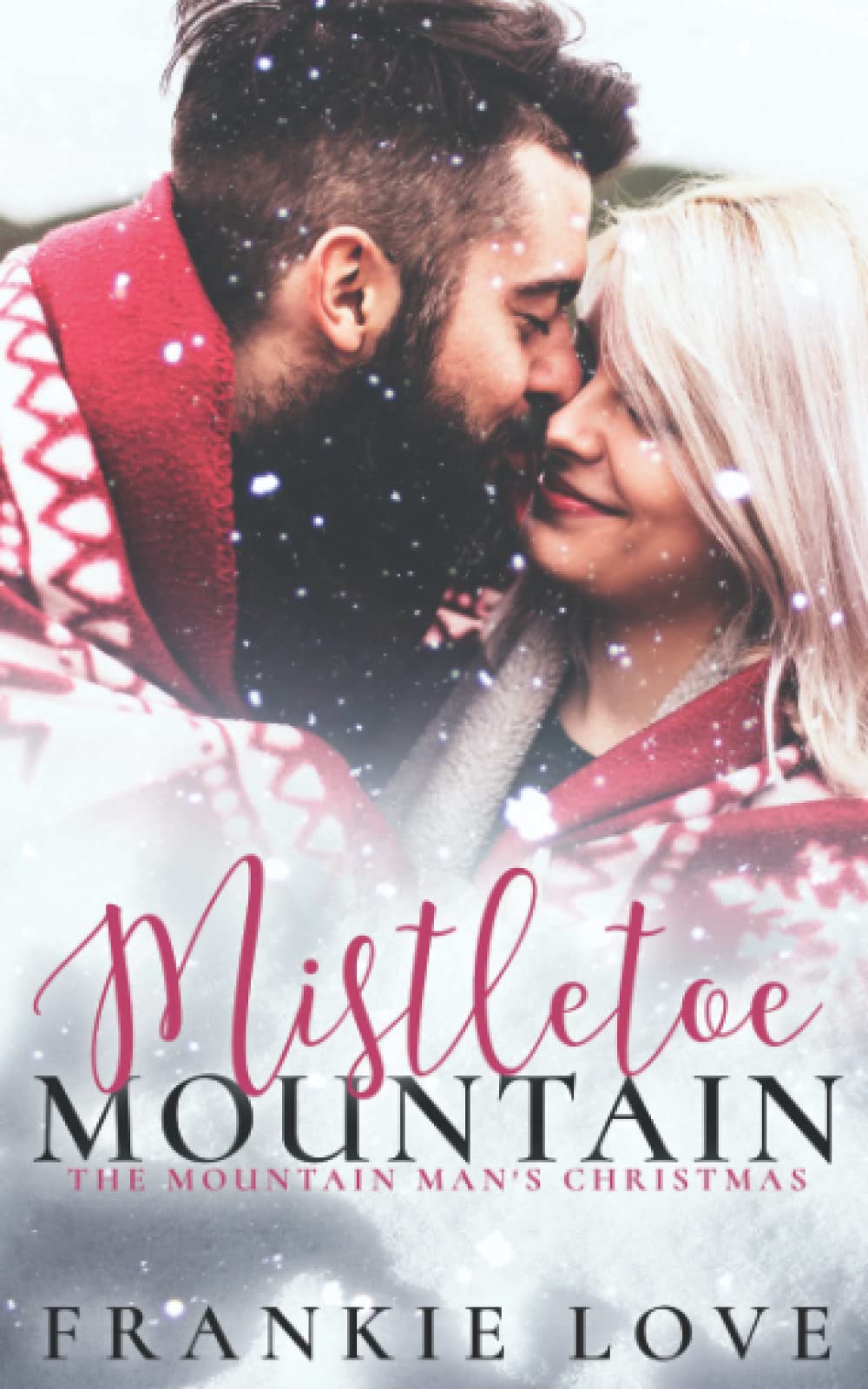 Mistletoe Mountain: The Mountain Man's Christmas