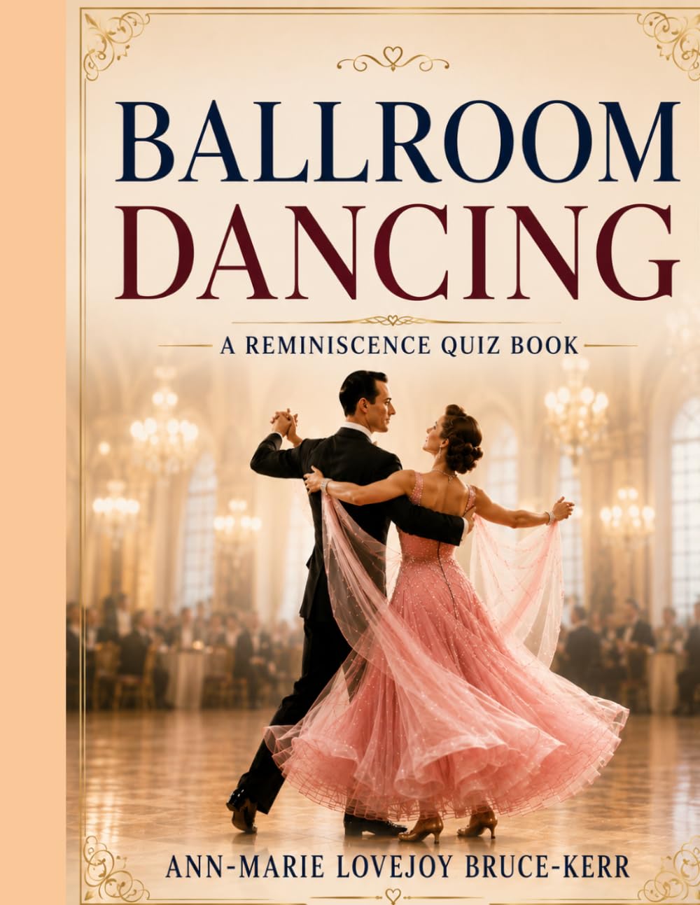 Ballroom Dancing Quiz & Reminiscence Book