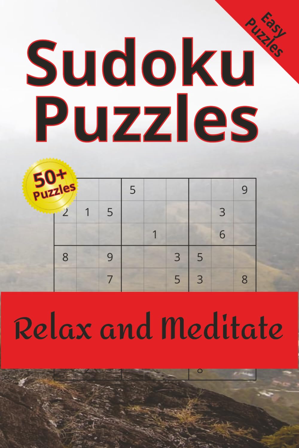 Sudoku Puzzles: Relax and Meditate