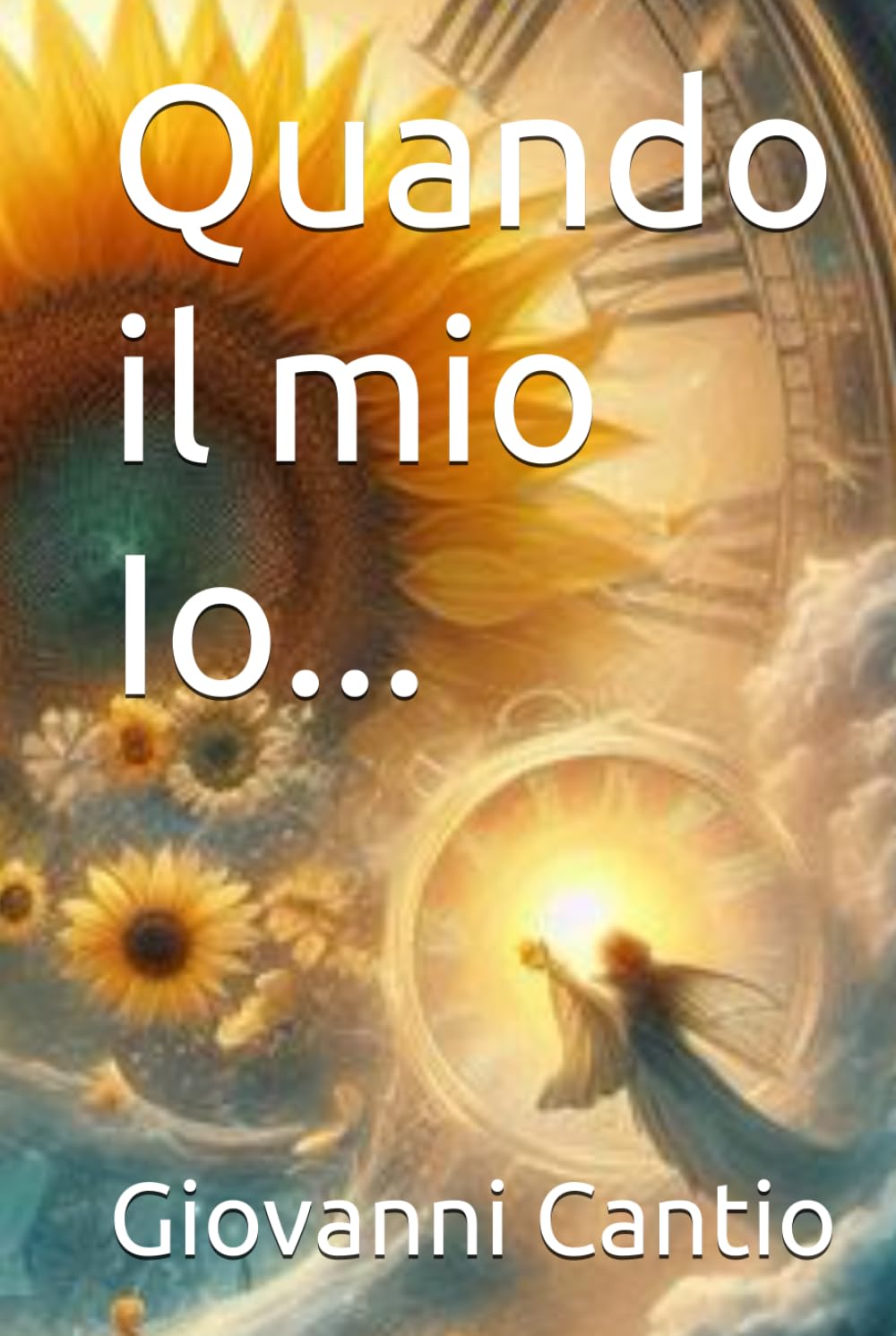 Quando il mio Io...