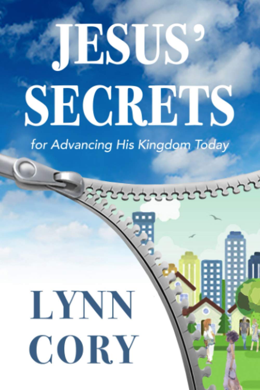 Jesus' Secrets: For Advancing His Kingdom Today
