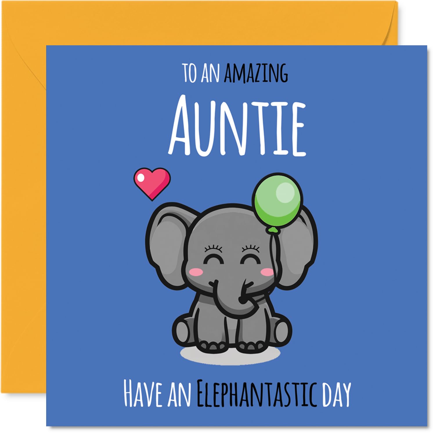 Auntie Birthday Card, Have An Elephantastic Day