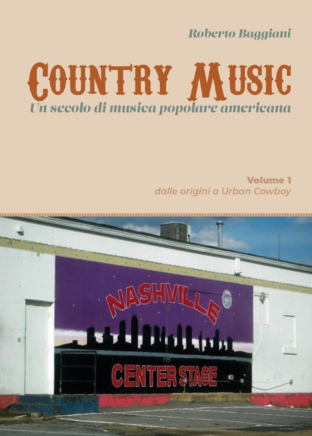 Country music. Un secolo di musica popolare americana livre histoire folk