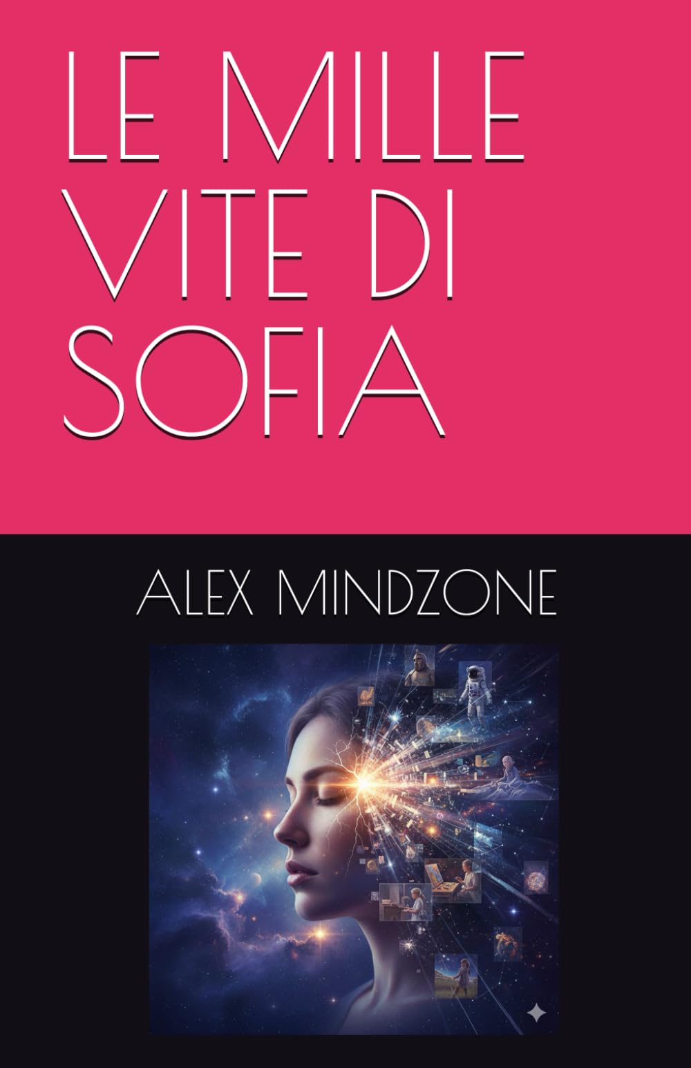 LE MILLE VITE DI SOFIA