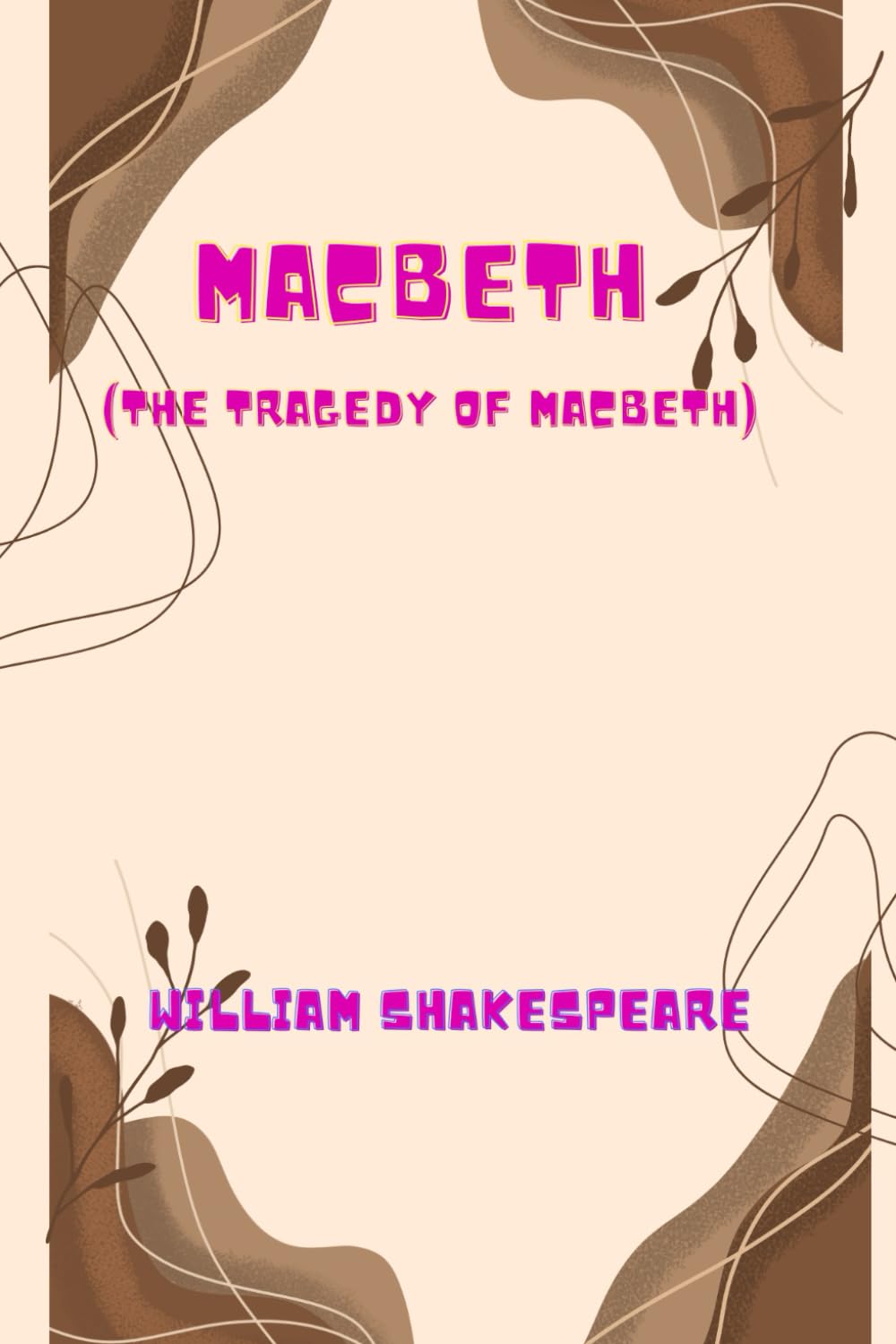 MACBETH (The Tragedy of Macbeth)