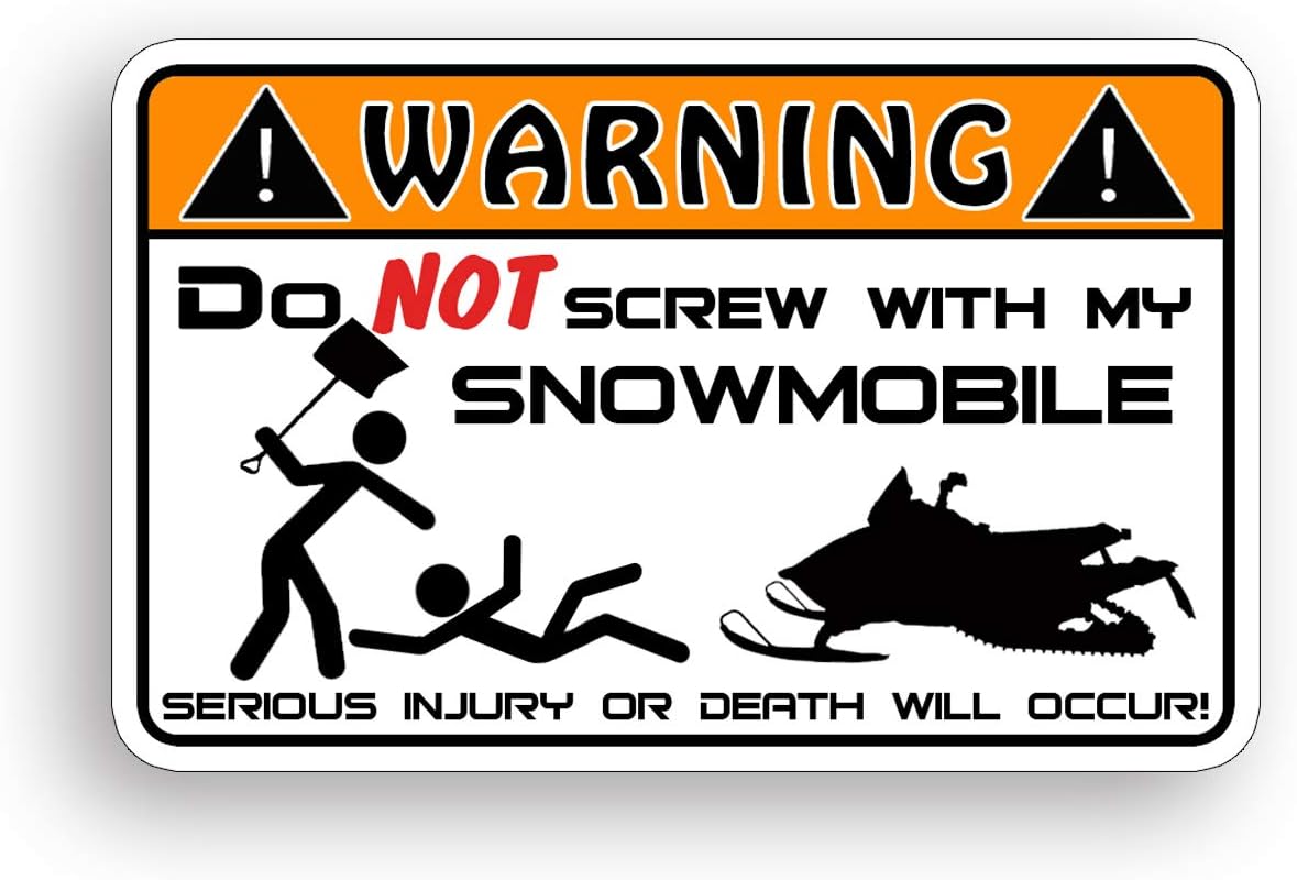 Dont Screw with Snowmobile Warning Decal Sticker Snow Sled