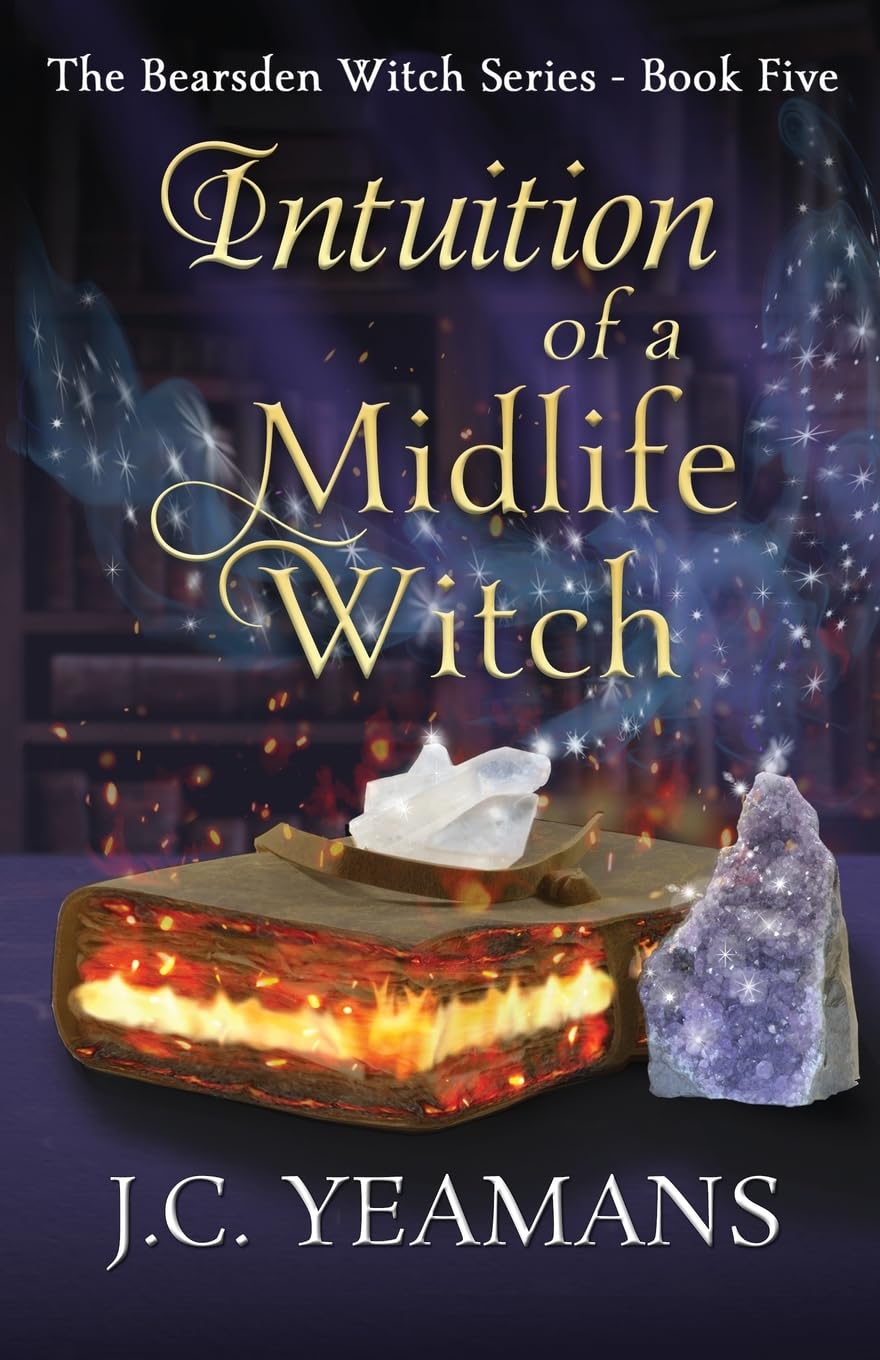Intuition of a Midlife Witch: 5 (The Bearsden Witch Series)