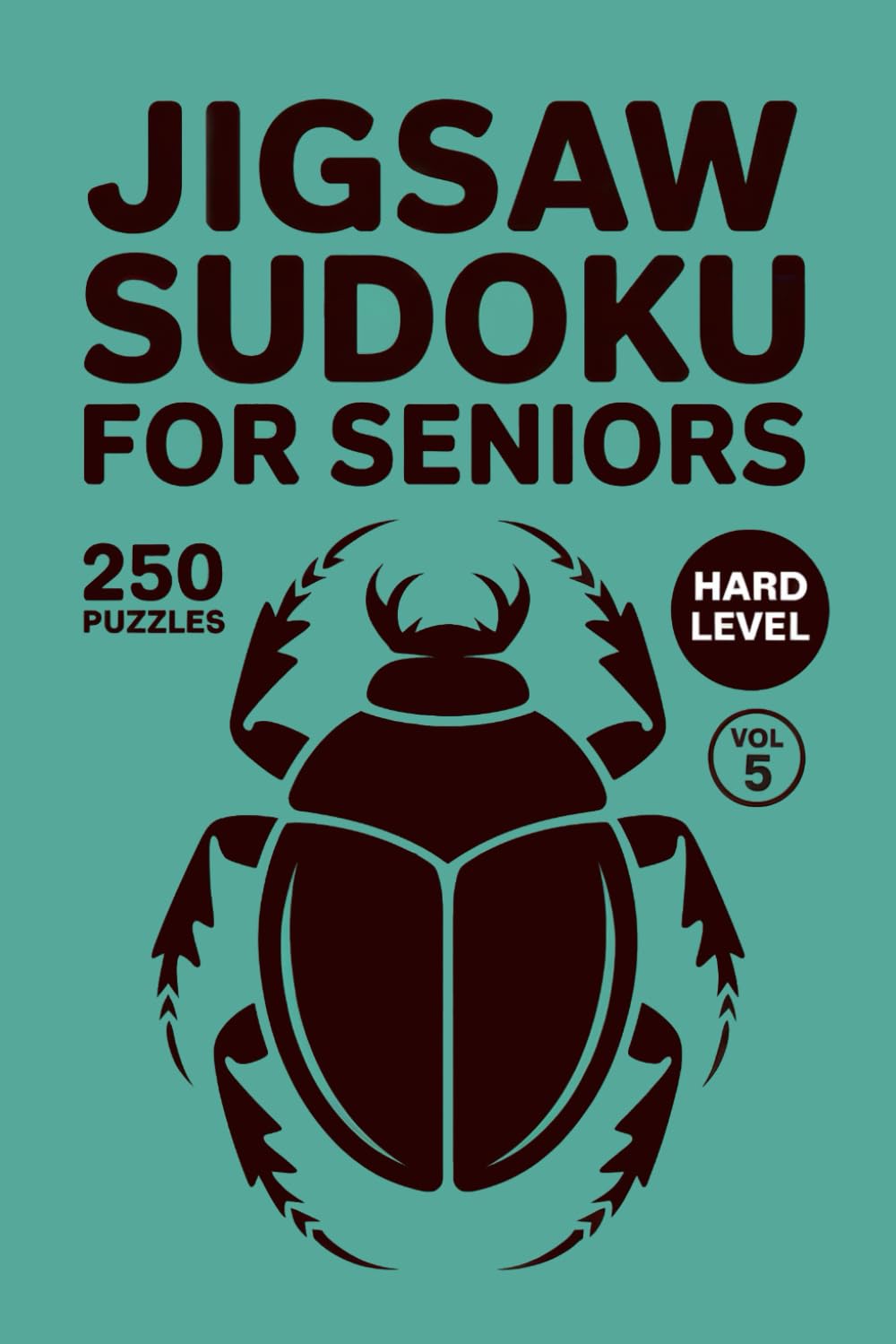 Jigsaw Sudoku for Seniors: 250 Hard Number Puzzles For Sharp Focus Volume 5