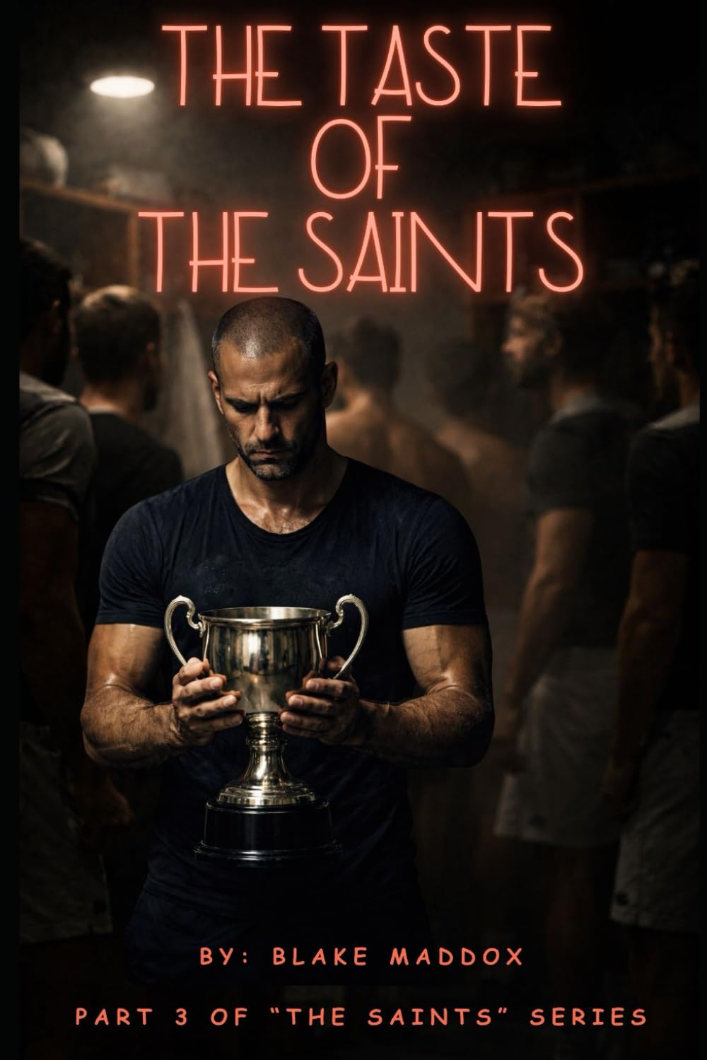 The Taste of the Saints: The Sinners Cup (The Sins of the Saints)