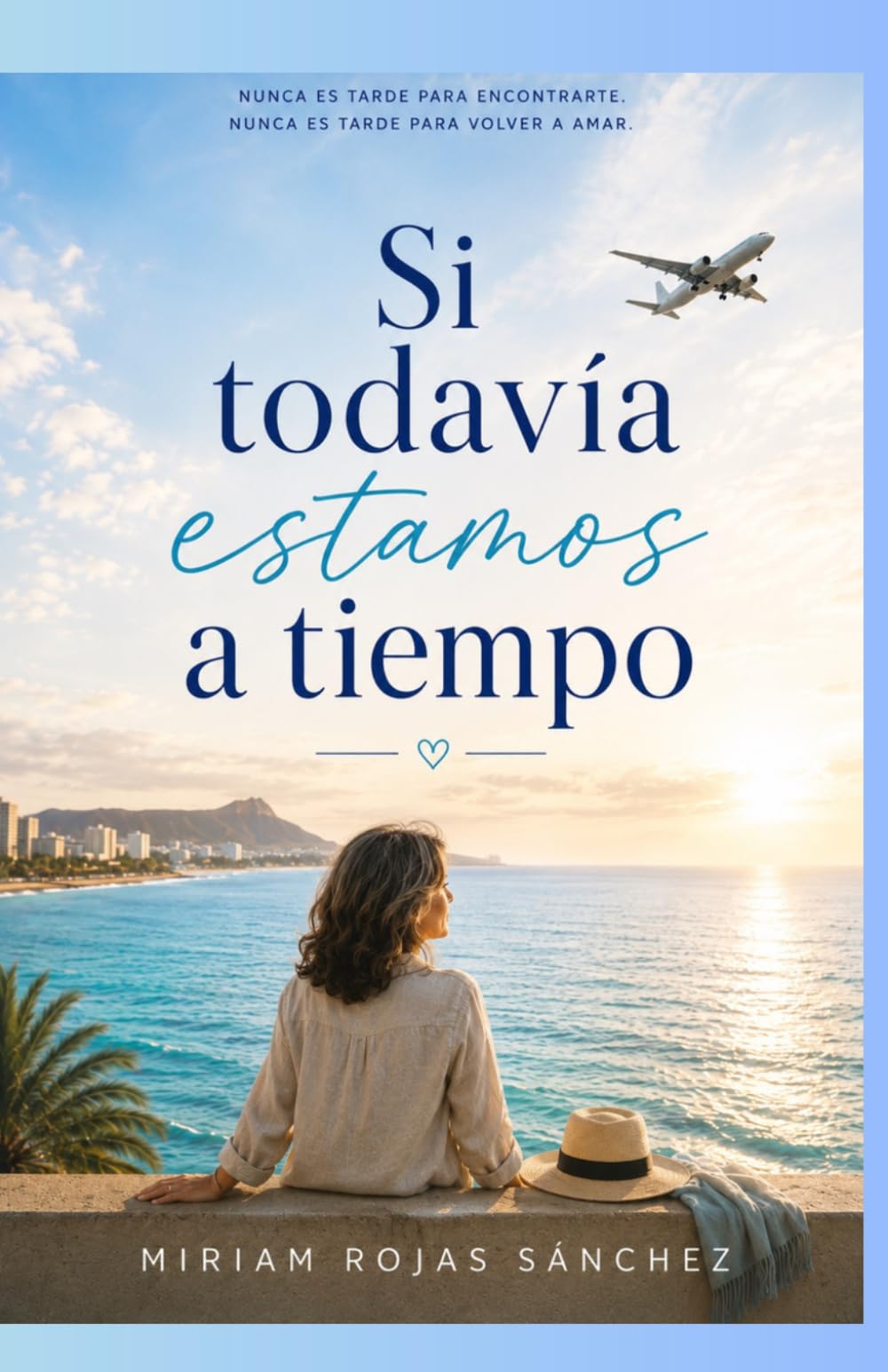 Si todavía estamos a tiempo
