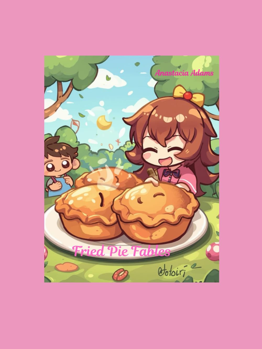 Fried Pie Fables (Fairy Tale Cookbooks)