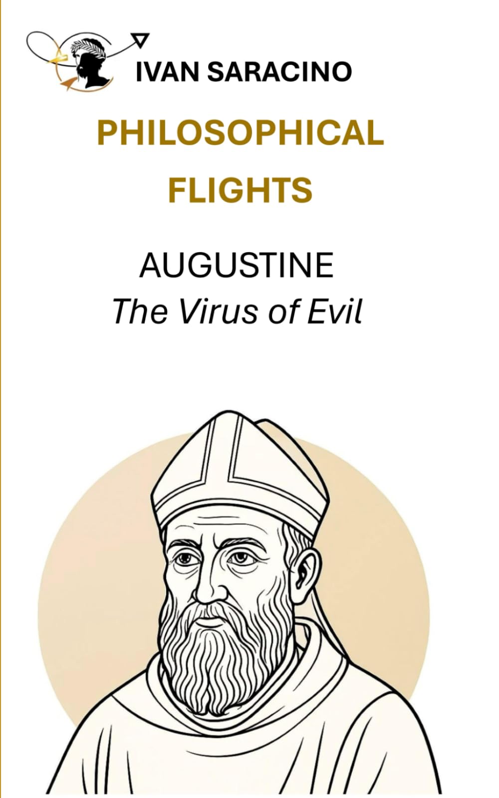 Augustine, Confessions - the problem of Evil (Philosophical Flights)