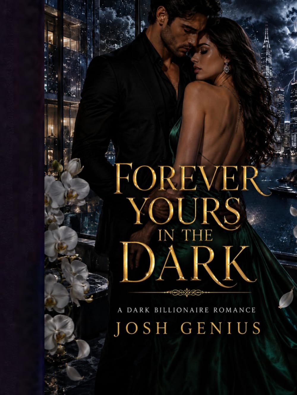 Forever Yours in the Dark: A Dark Billionaire Romance