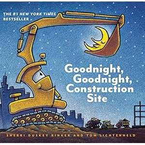 Goodnight, Goodnight Construction Site: (Board Book for Toddlers, Children’s Board Book): 1