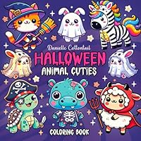 Halloween Animals Cuties: 50 Bold & Easy Cute Images of Animals in Creepy costumes for spooky party perfect for Kids and Adults in Simple Style (Spooky Coloring Books) B0DD3XT3YK Book Cover