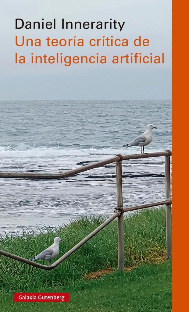 Una Teoria Critica de la Inteligencia Artificial