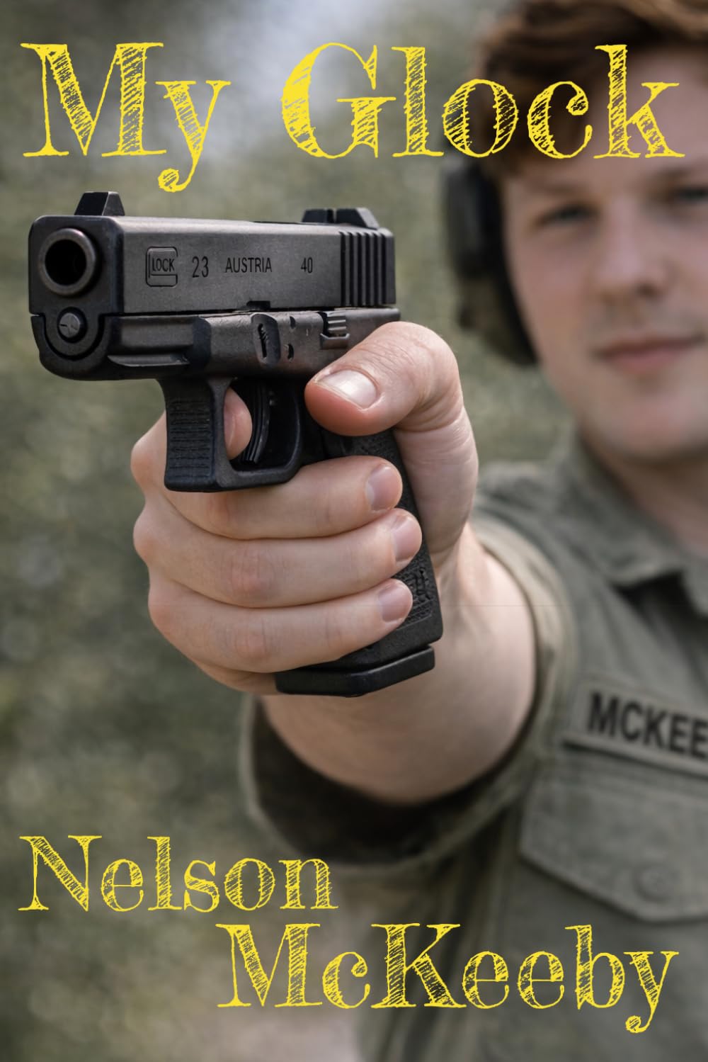 My Glock (My Firearm)