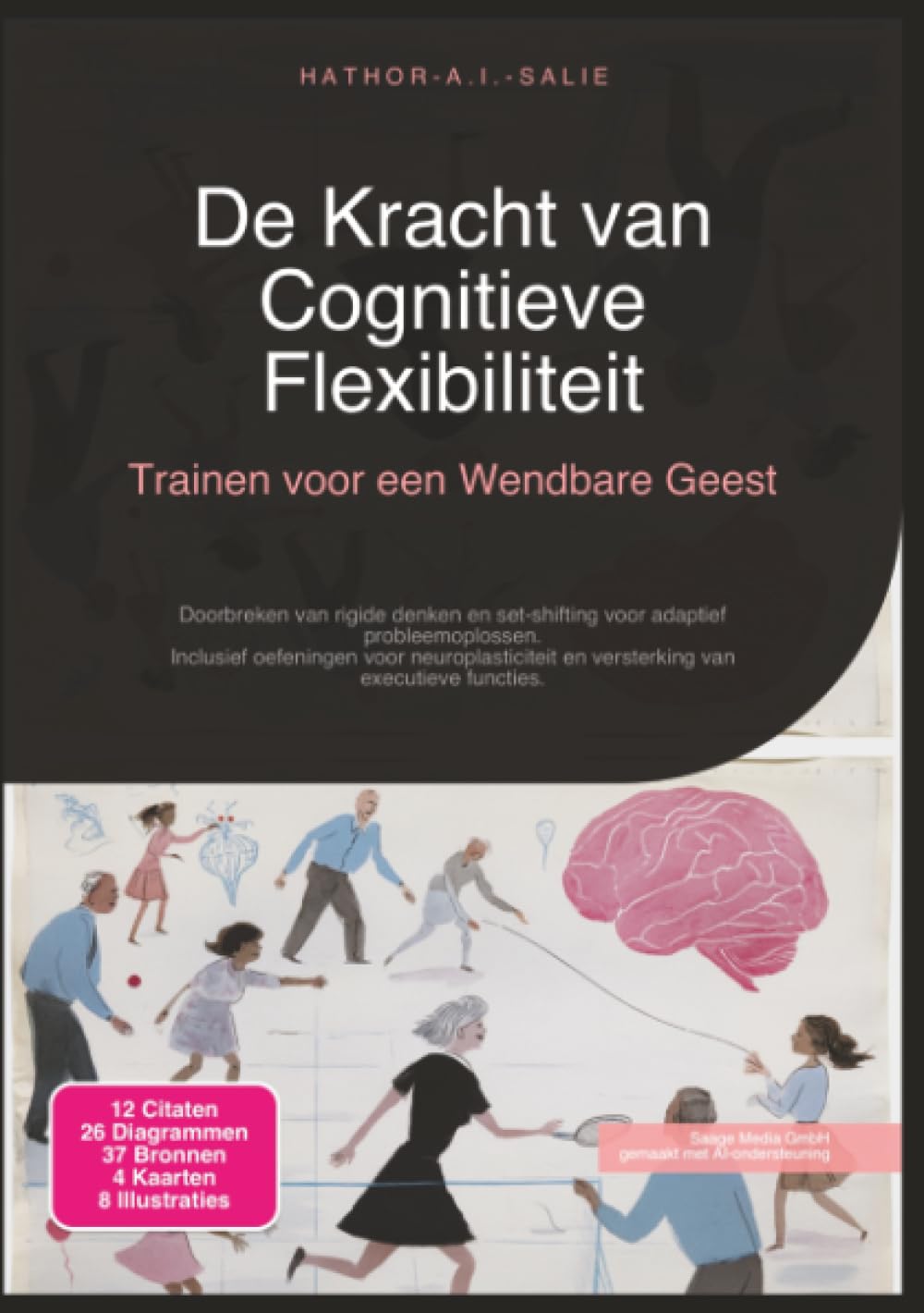 De Kracht van Cognitieve Flexibiliteit: Trainen voor een Wendbare Geest (Psychologie)