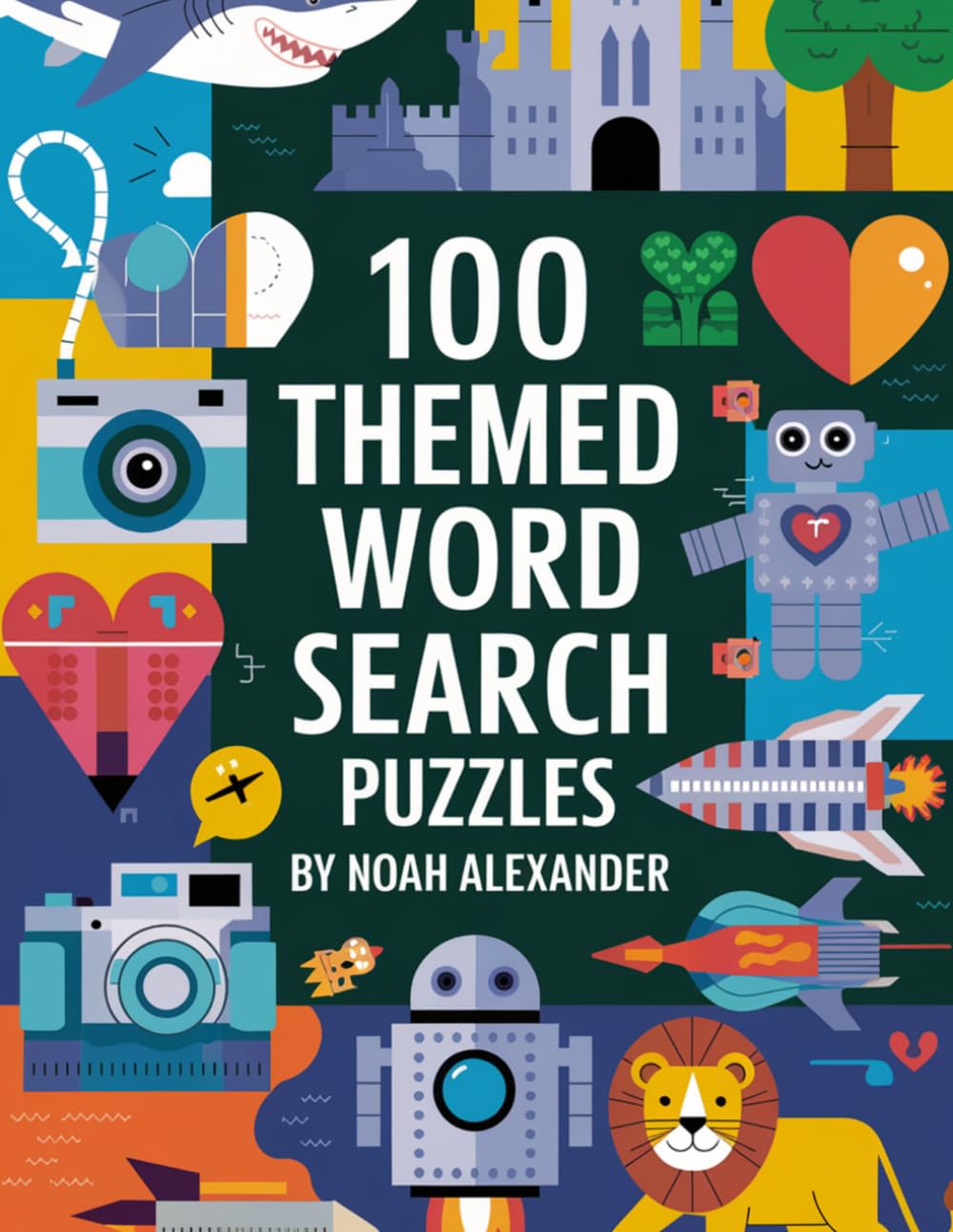 100 Themed Word Search Puzzles: 1 Theme per Word Search Puzzle Fun Novelty Puzzle Book