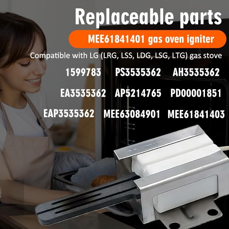MEE61841401 Gas Range Oven Igniter,Suitable For LG (LRG, LSS, LDG, LSG, LTG) Gas Range-Replaces MEE61841403 MEE63084901 MEE61841401
