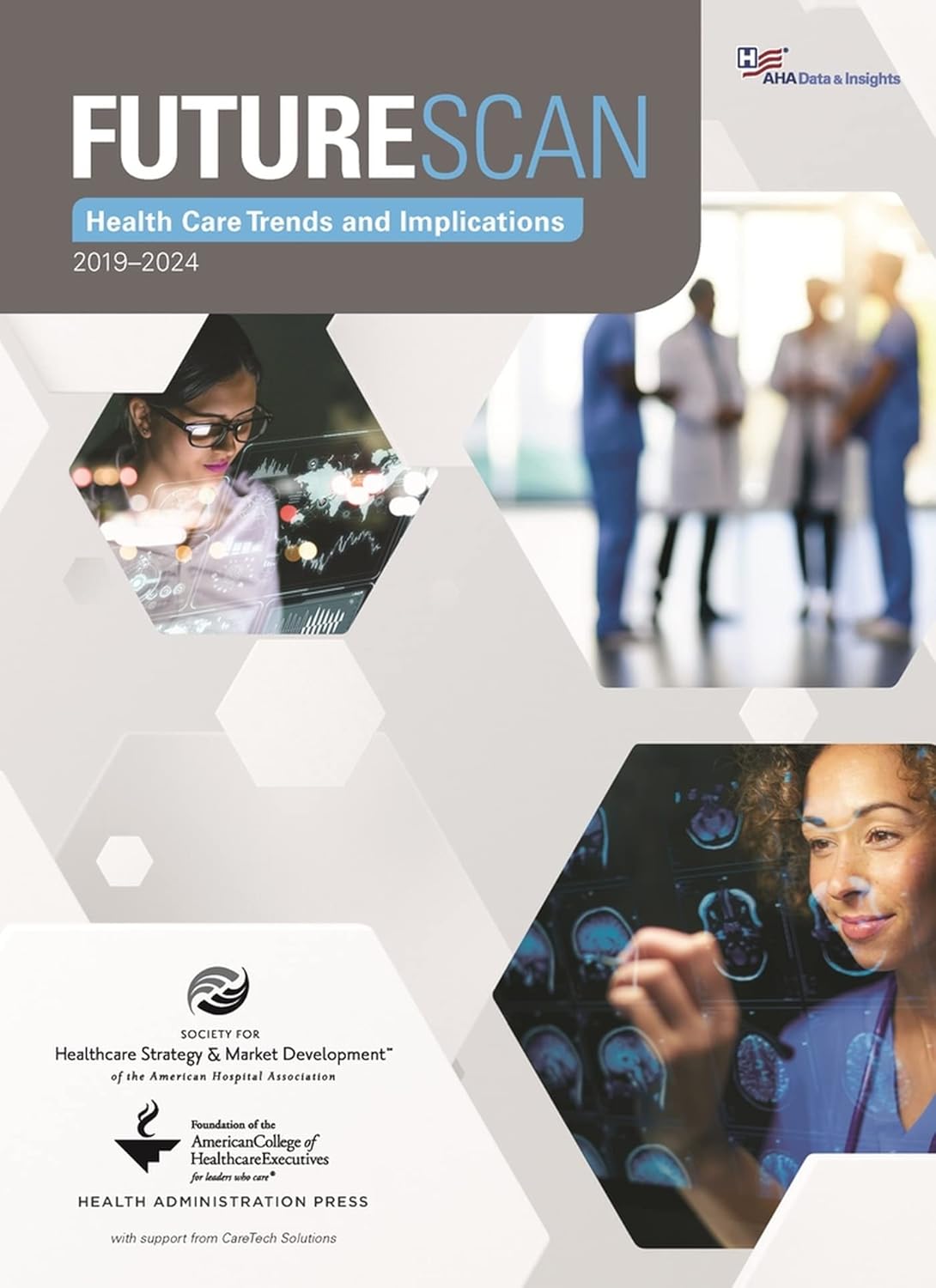 Futurescan 2019–2024: Healthcare Trends and Implications (Futurescan ...