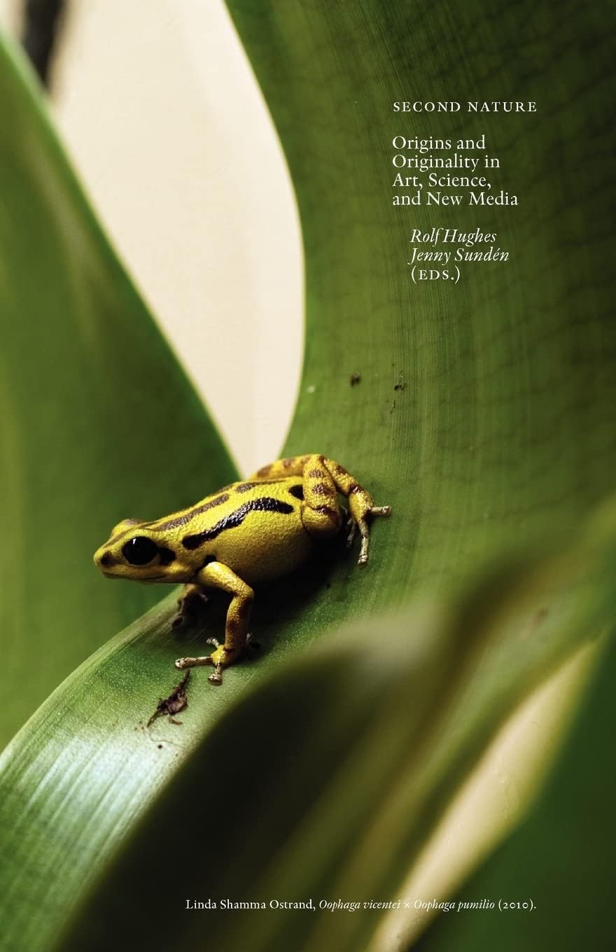 Second Nature: Origins and Originality in Art, Science, and New Media Paperback – Illustrated, June 20, 2011
