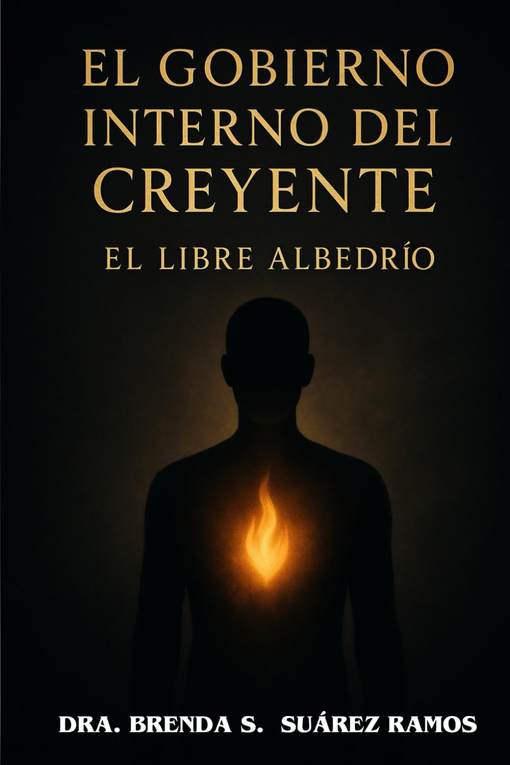 EL GOBIERNO INTERNO DEL CREYENTE: EL LIBRE ALBEDRÍO