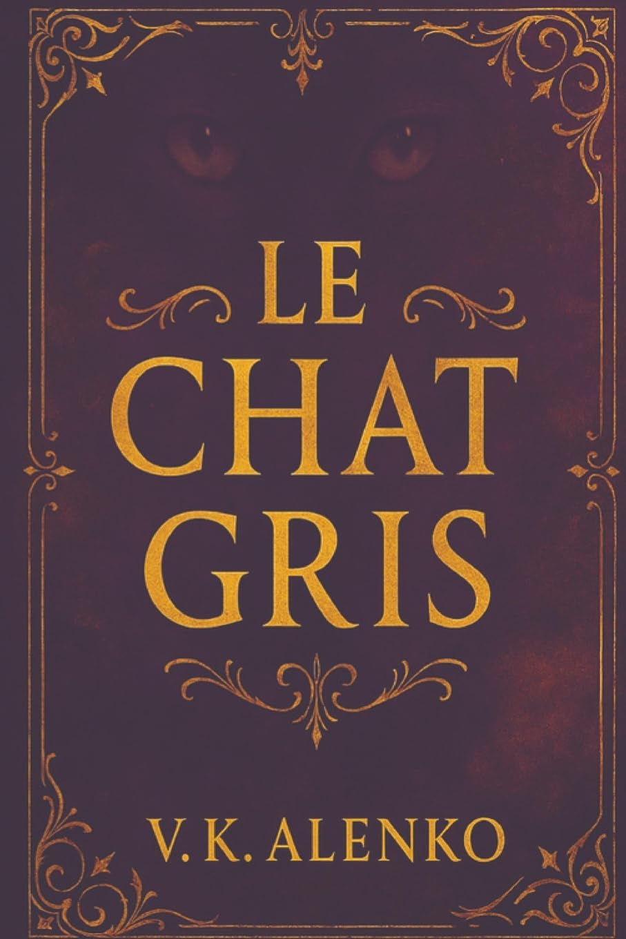 Le Chat Gris: 1 (Songs of Le Chat Gris)