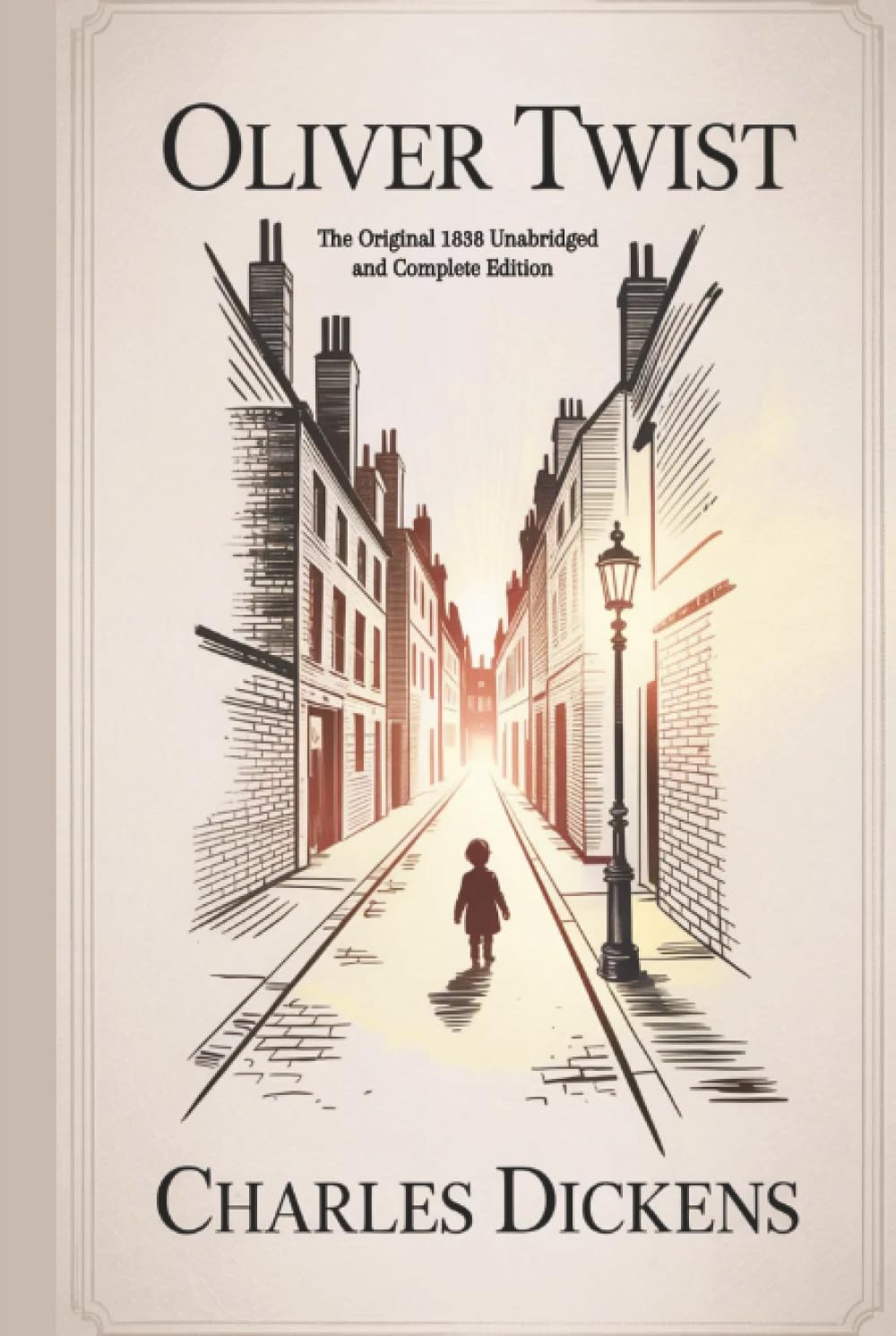 Oliver Twist: The Original 1838 Unabridged and Complete Edition (Charles Dickens Classics)