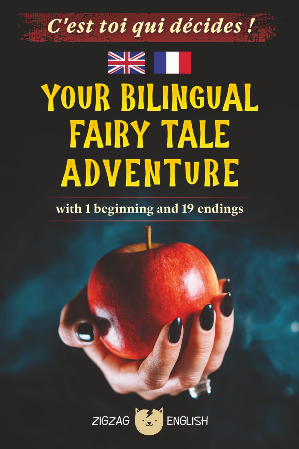 YOUR BILINGUAL FAIRY TALE ADVENTURE: C'est toi qui décides !