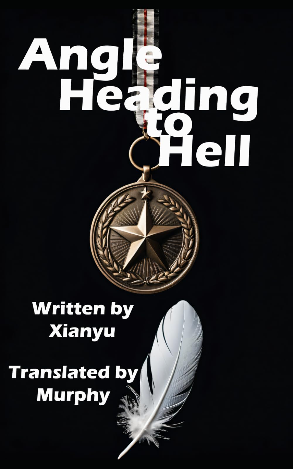 Angel Heading to Hell: 1 (Miss Qiu Series)