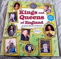 Kings and Queens of England A Little Book of Rulers 1873993021 Book Cover