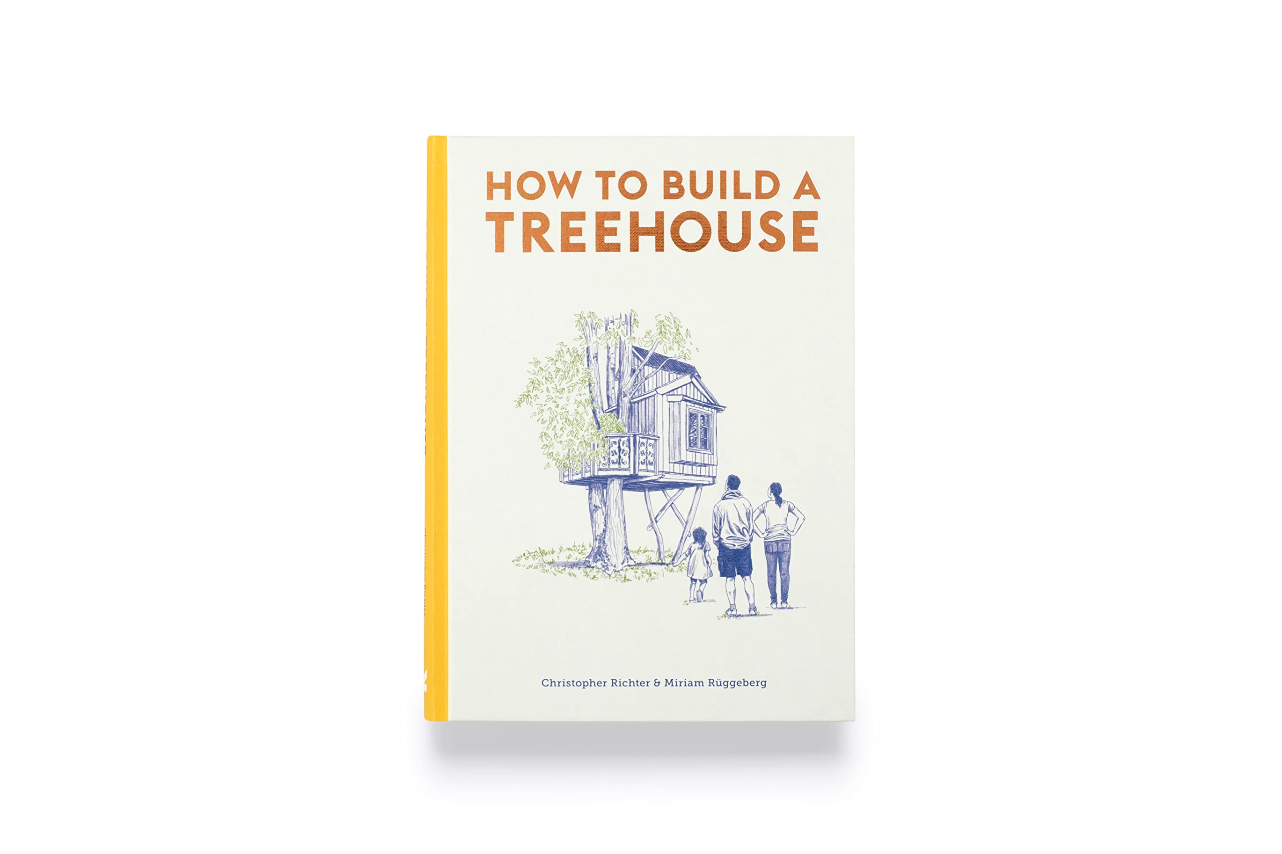How to Build a Treehouse /anglais