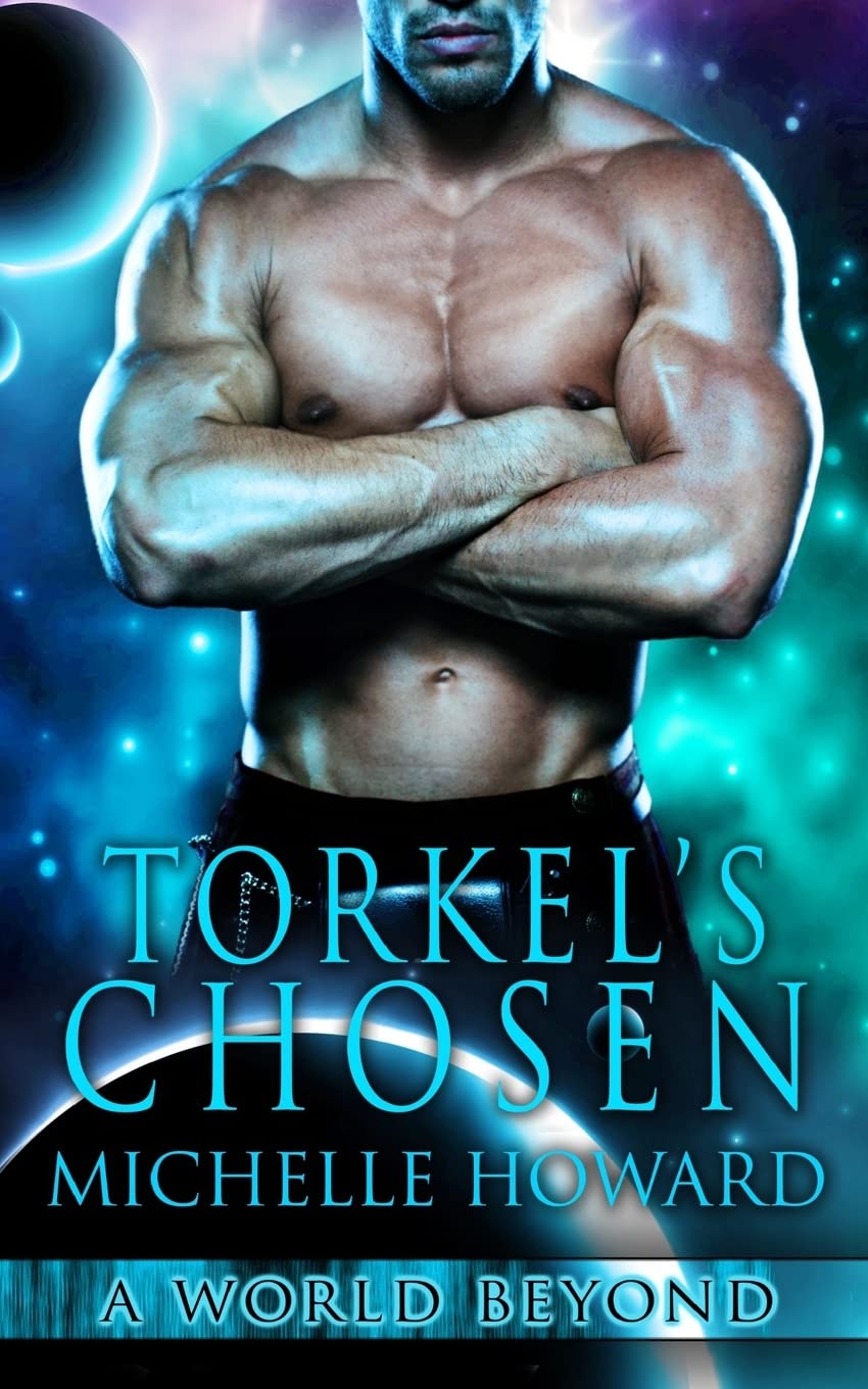 Torkel's Chosen: 1 (A World Beyond)