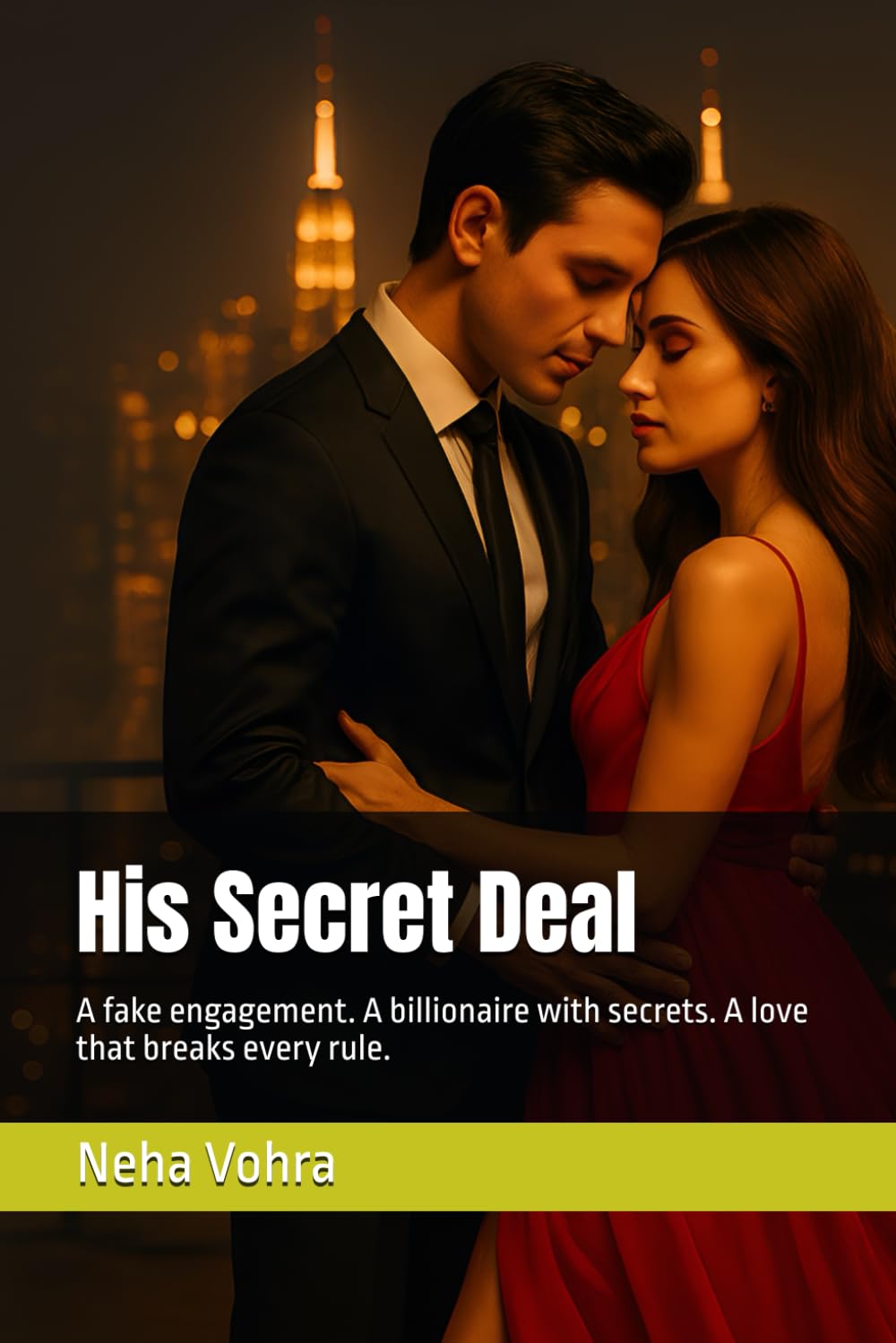 His Secret Deal: A fake engagement. A billionaire with secrets. A love that breaks every rule.: 1 (Empire of Hearts Trilogy)