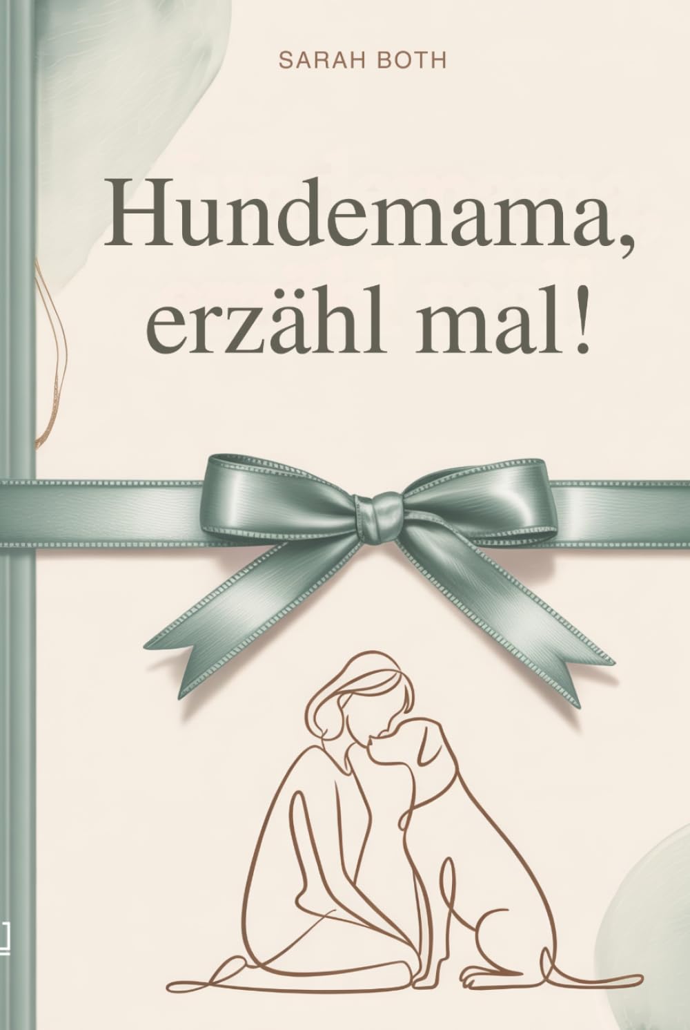 Hundemama, erzähl mal!: Erinnerungsbuch als persönliches Geschenk für Hundebesitzer