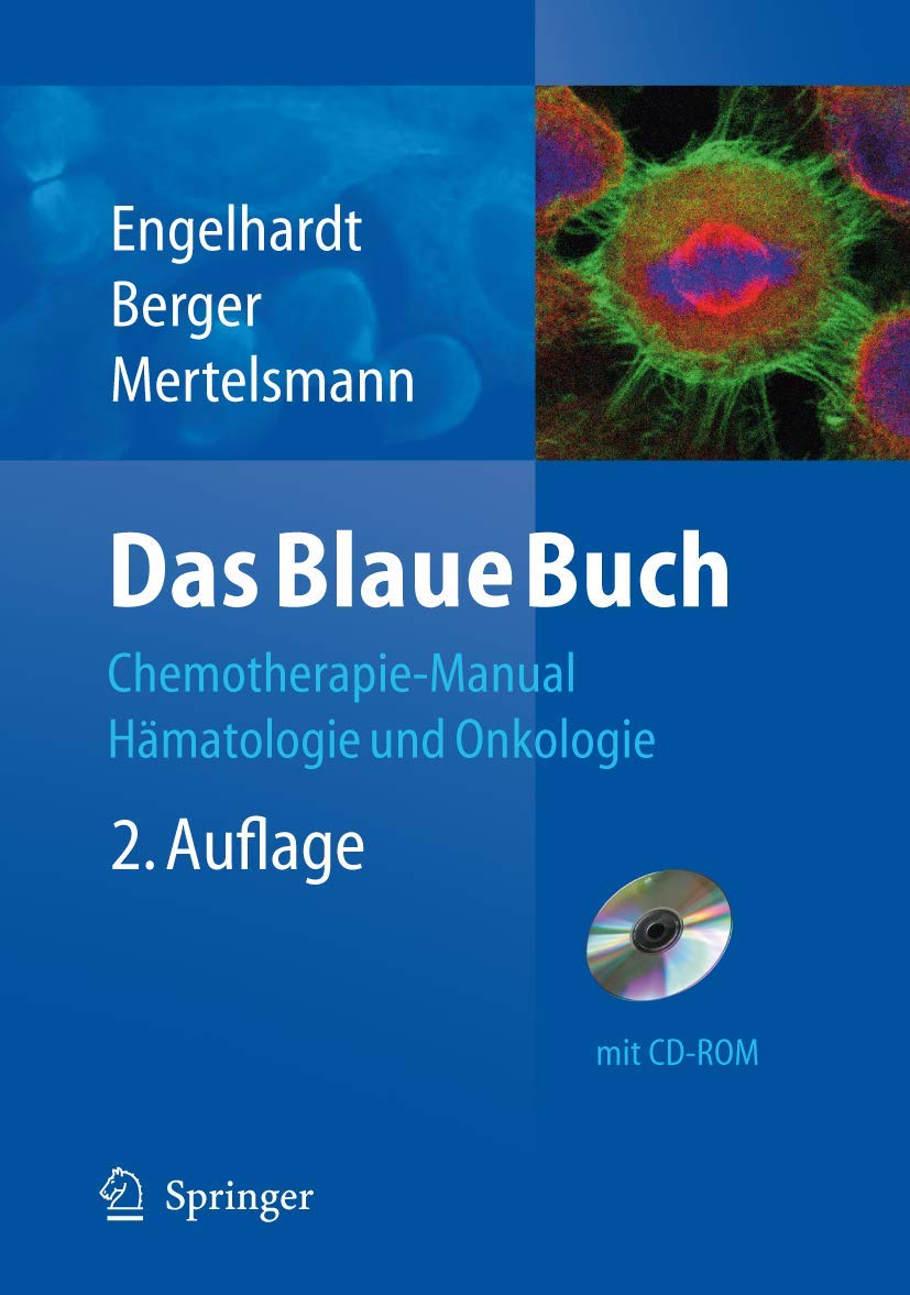 Das Blaue Buch: Chemotherapie-Manual Hämatologie und Onkologie ...