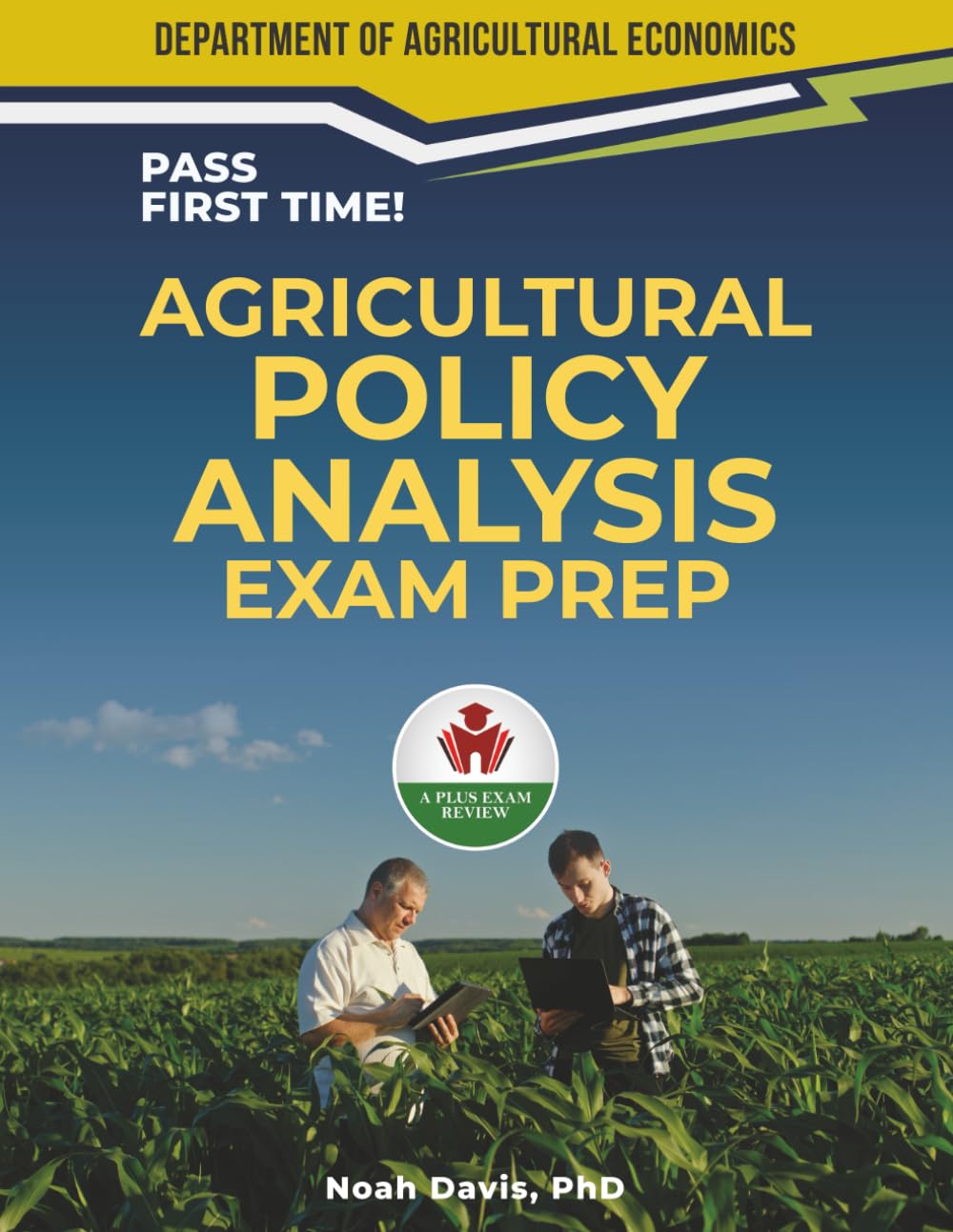 AGRICULTURAL POLICY ANALYSIS EXAM PREP