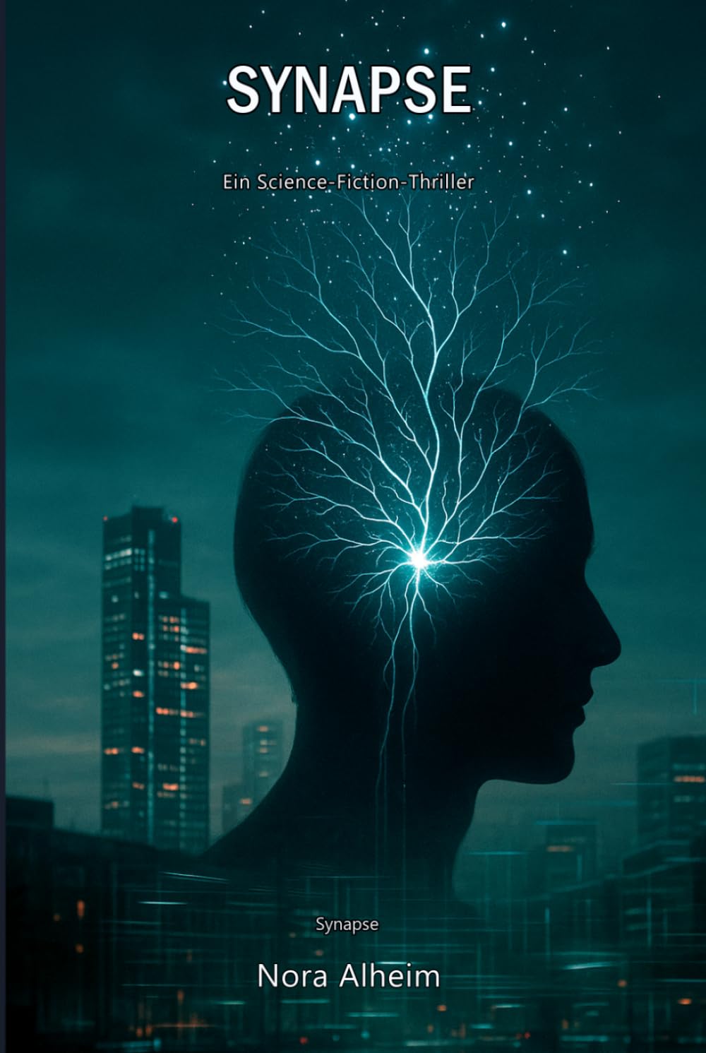 Synapse: Ein Science-Fiction-Thriller