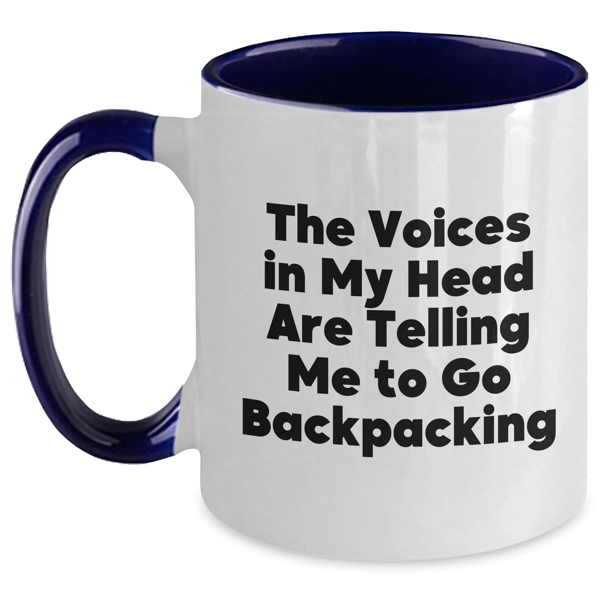 Christmas Unique Gifts from Friends for Backpacking Lovers, Inspirational Two Tone Coffee Mug, Your Voices Are Telling You To Go, Backpacking Adventures Ahead, Unique Christmas Unique Gifts