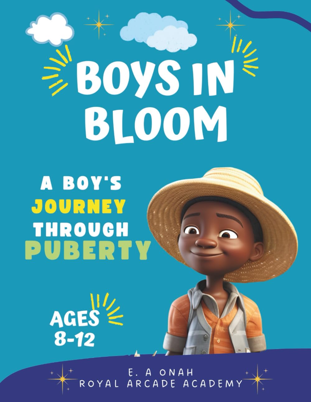 Boys in Bloom (Coloured): Growing Up Strong — Your Adventure Through Puberty