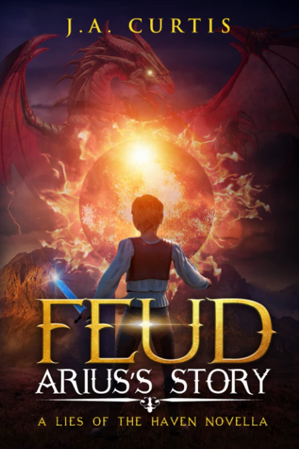 Ja CurtisFeud: Arius's Story: A Lies of the Haven Novella (Faerie