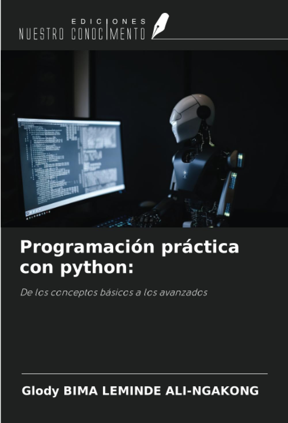 Programación práctica con python:: De los conceptos básicos a los avanzados