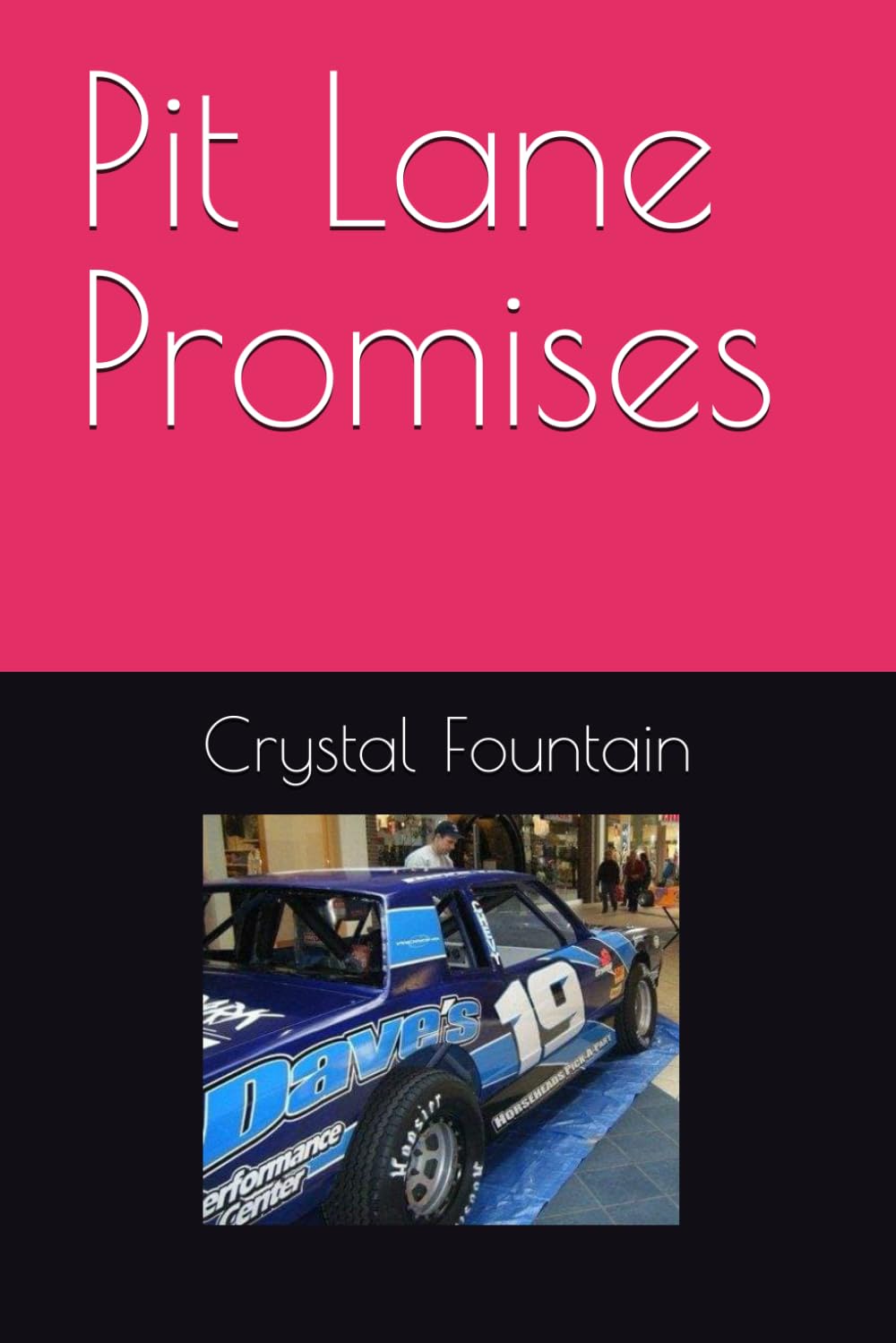 Pit Lane Promises: 2 (Till Dirt Do Us Part)