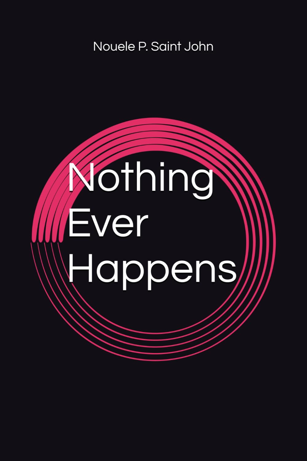 Nothing Ever Happens