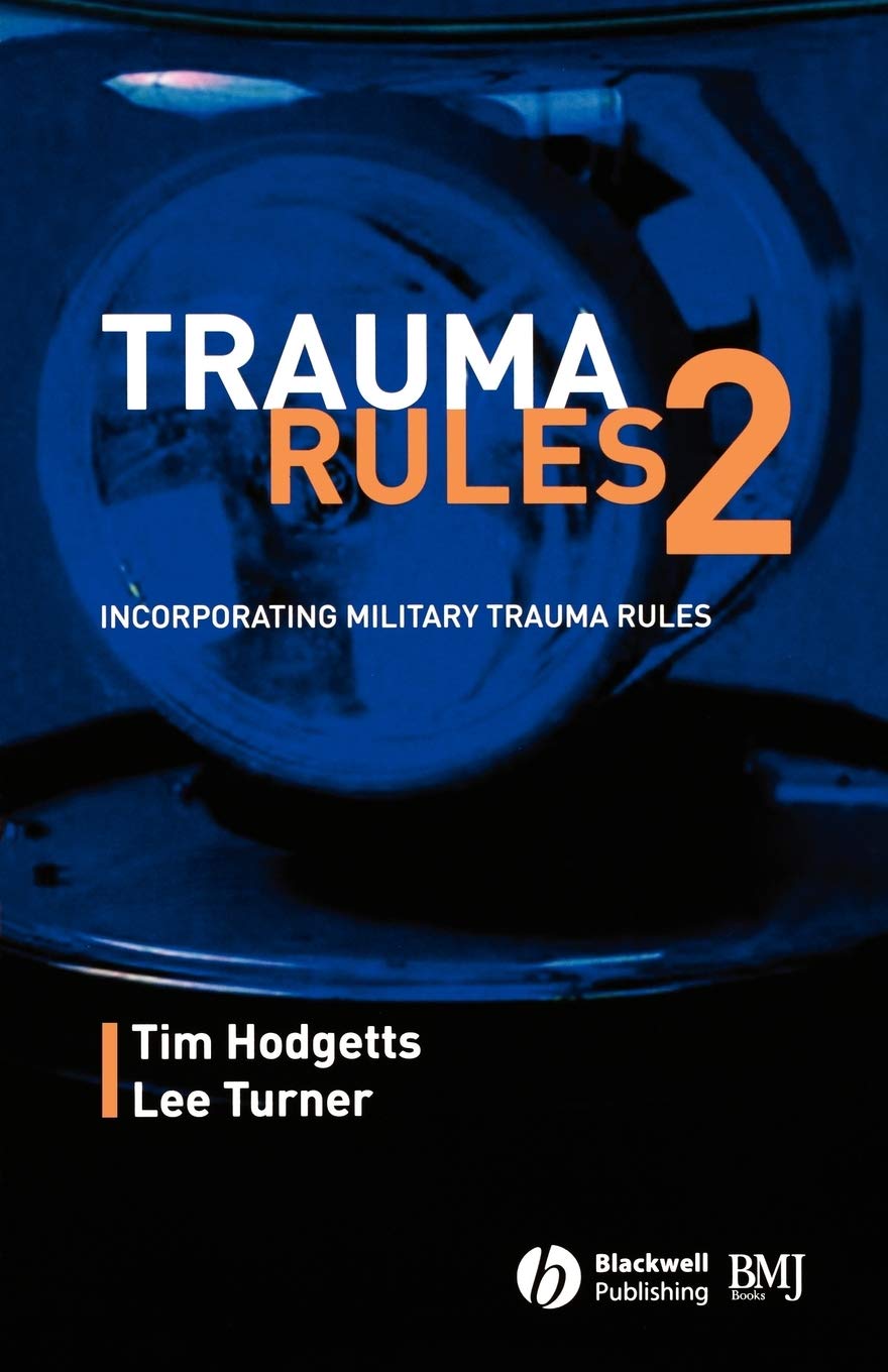 Trauma Rules 2: Incorporating Military Trauma Rules